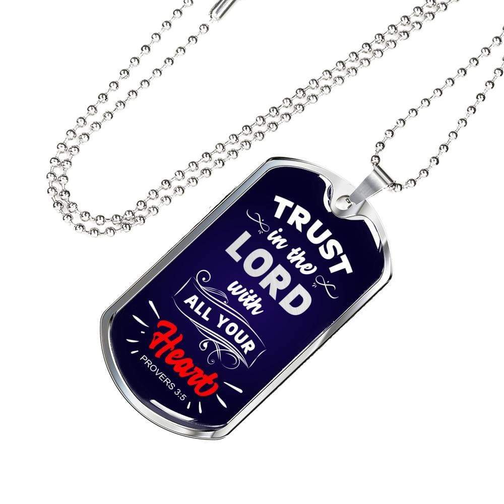 Trust In The Lord Proverbs Necklace Stainless Steel or 18k Gold Dog Tag 24" - Express Your Love Gifts