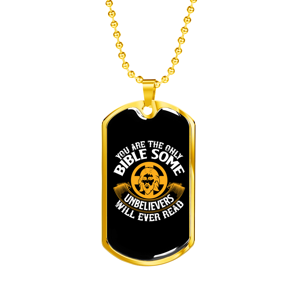 Unbelievers Will Ever Read Christian Necklace Stainless Steel or 18k Gold Dog Tag 24" Chain-Express Your Love Gifts