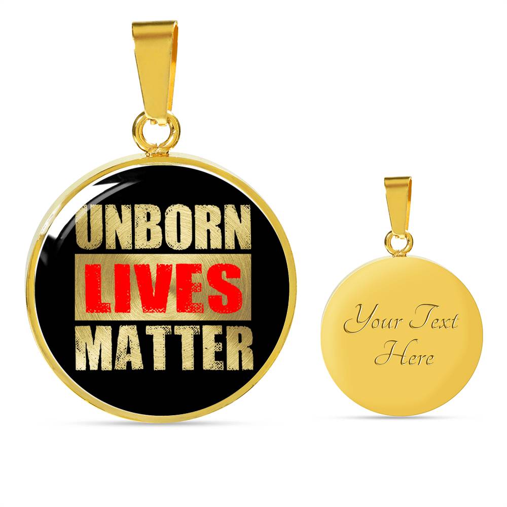 Unborn Lives Matter Prolife Circle Necklace Stainless Steel or 18k Gold 18-22"-Express Your Love Gifts