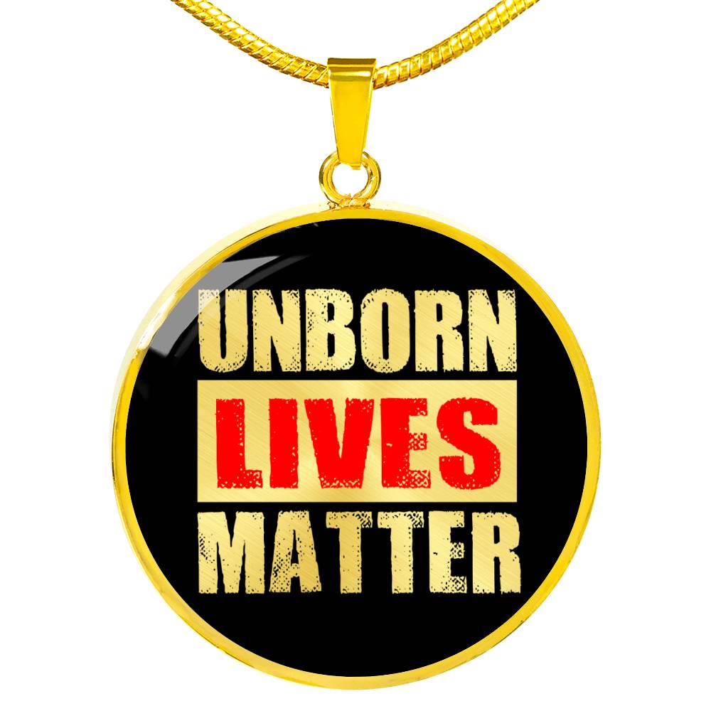 Unborn Lives Matter Prolife Circle Necklace Stainless Steel or 18k Gold 18-22"-Express Your Love Gifts