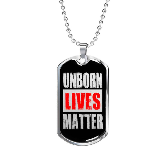 Unborn Lives Matter Prolife Dog Tag Stainless Steel or 18k Gold 24"-Express Your Love Gifts