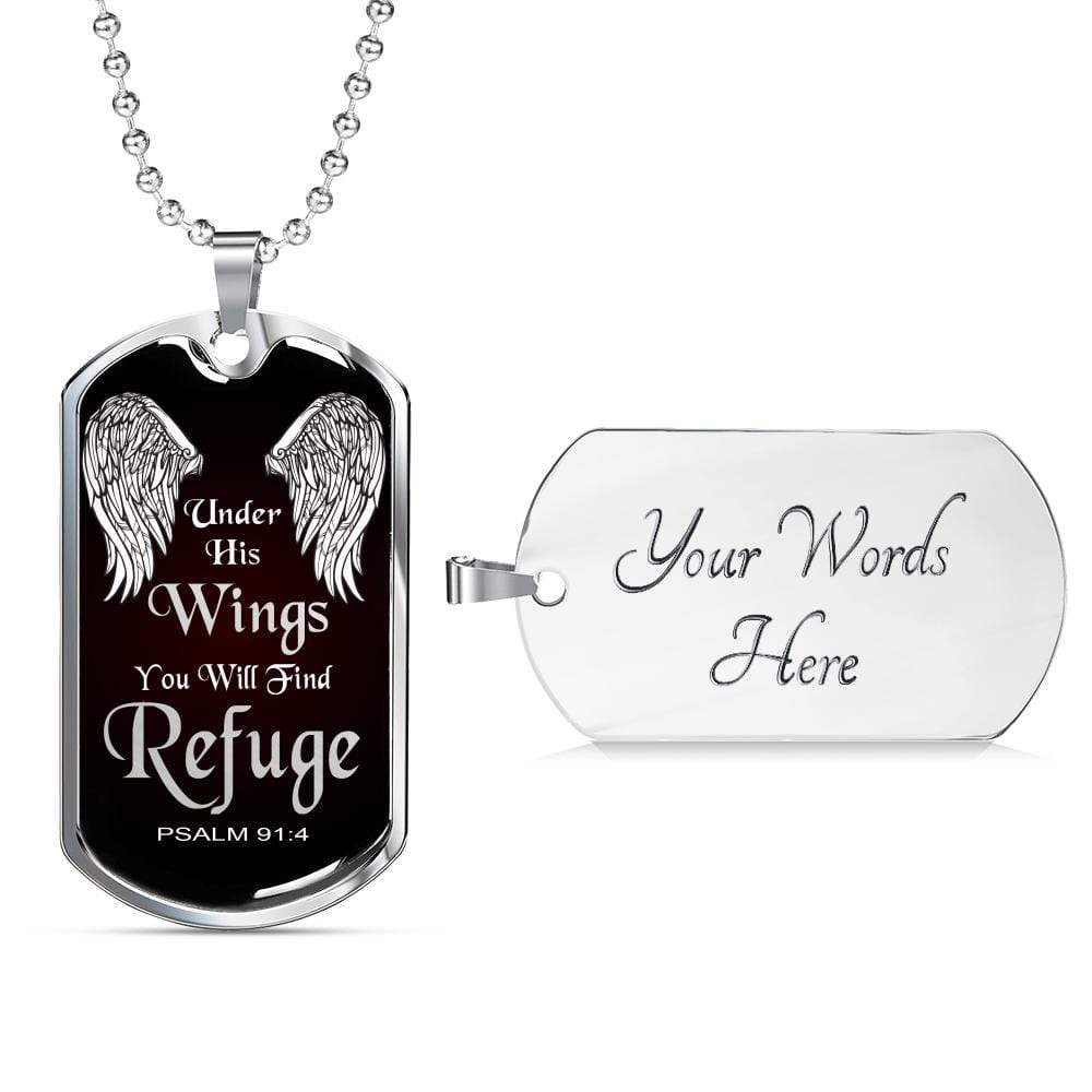 Under His Wings You Will Find Refuge Necklace Stainless Steel or 18k Gold Dog Tag 24" Chain - Express Your Love Gifts