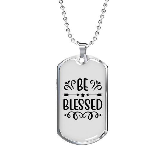 Us Be Blessed Necklace Stainless Steel or 18k Gold Dog Tag 24" Chain-Express Your Love Gifts