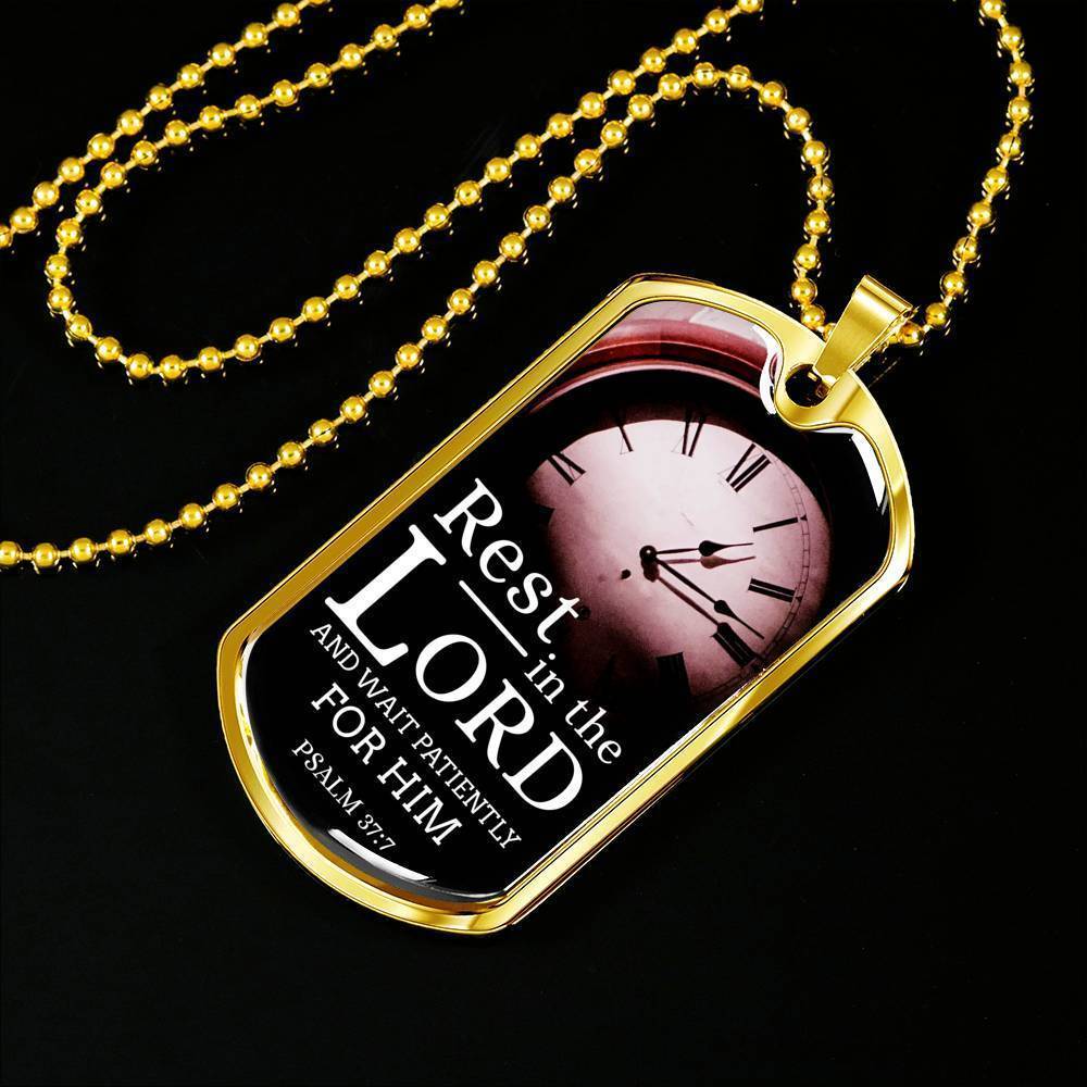 Wait And Rest In God's Presence Bible Verse Gift Psalm Necklace Stainless Steel or 18k Gold Dog Tag 24" Chain-Express Your Love Gifts