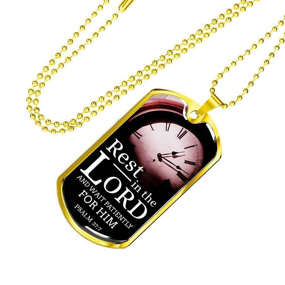 Wait And Rest In God's Presence Bible Verse Gift Psalm Necklace Stainless Steel or 18k Gold Dog Tag 24" Chain-Express Your Love Gifts