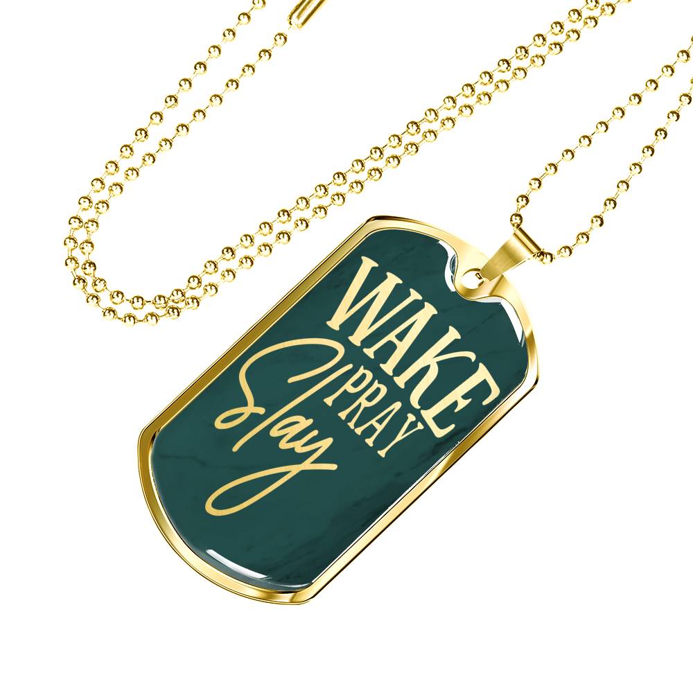 Wake Pray Slay Necklace Stainless Steel or 18k Gold Dog Tag 24"-Express Your Love Gifts