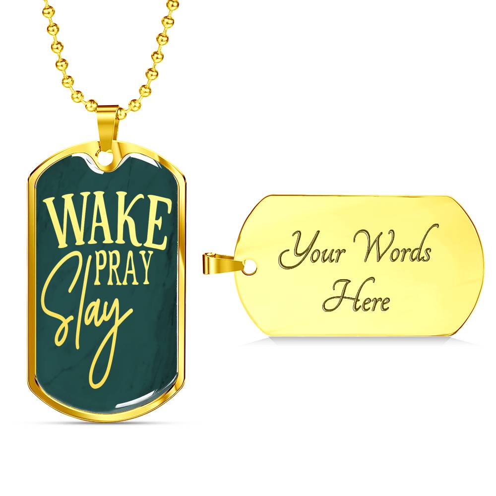 Wake Pray Slay Necklace Stainless Steel or 18k Gold Dog Tag 24"-Express Your Love Gifts