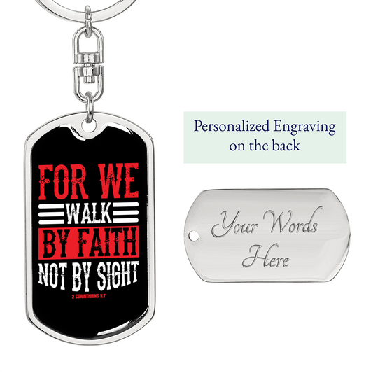 Walk By Faith Keychain 2 Corinthians 5:7 Stainless Steel or 18k Gold Dog Tag Keyring-Express Your Love Gifts