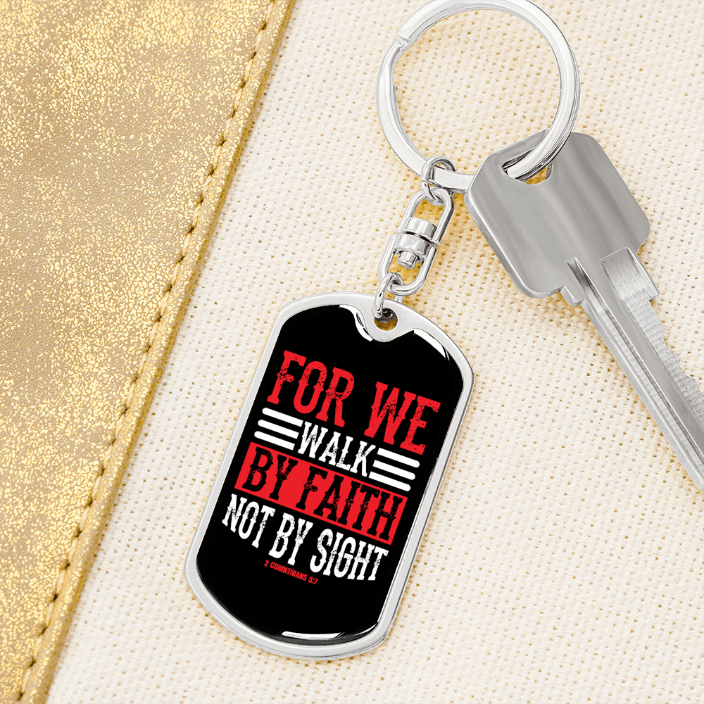 Walk By Faith Keychain 2 Corinthians 5:7 Stainless Steel or 18k Gold Dog Tag Keyring-Express Your Love Gifts