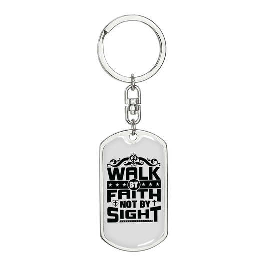 Walk By Faith Keychain Stainless Steel or 18k Gold Dog Tag Keyring-Express Your Love Gifts