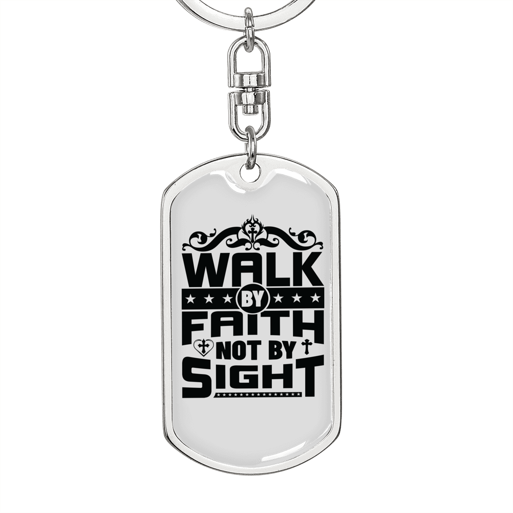 Walk By Faith Keychain Stainless Steel or 18k Gold Dog Tag Keyring-Express Your Love Gifts