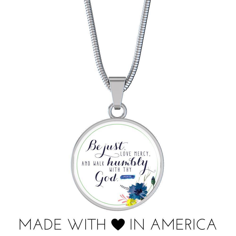 Walk Humbly Bible Verse Micah Circle Necklace Stainless Steel or 18k Gold 18-22"