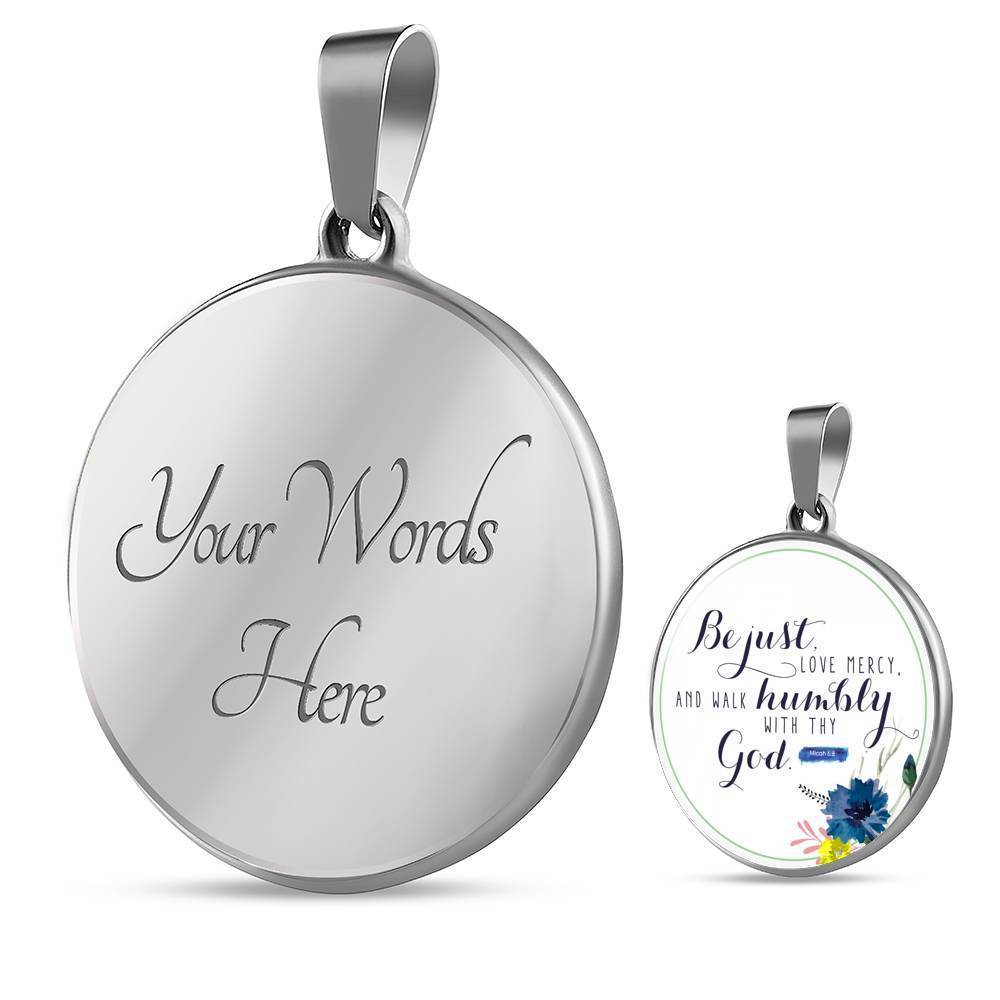 Walk Humbly Bible Verse Micah Circle Necklace Stainless Steel or 18k Gold 18-22"