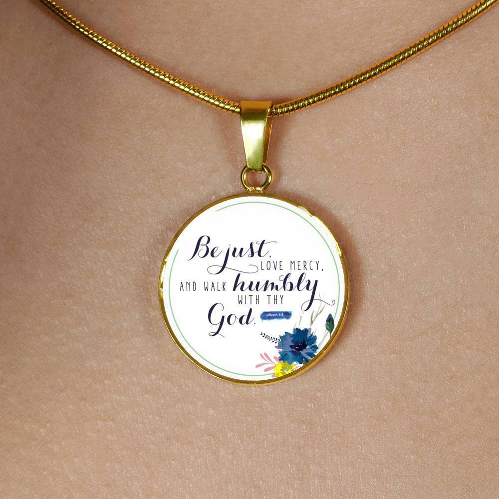 Walk Humbly Bible Verse Micah Circle Necklace Stainless Steel or 18k Gold 18-22"