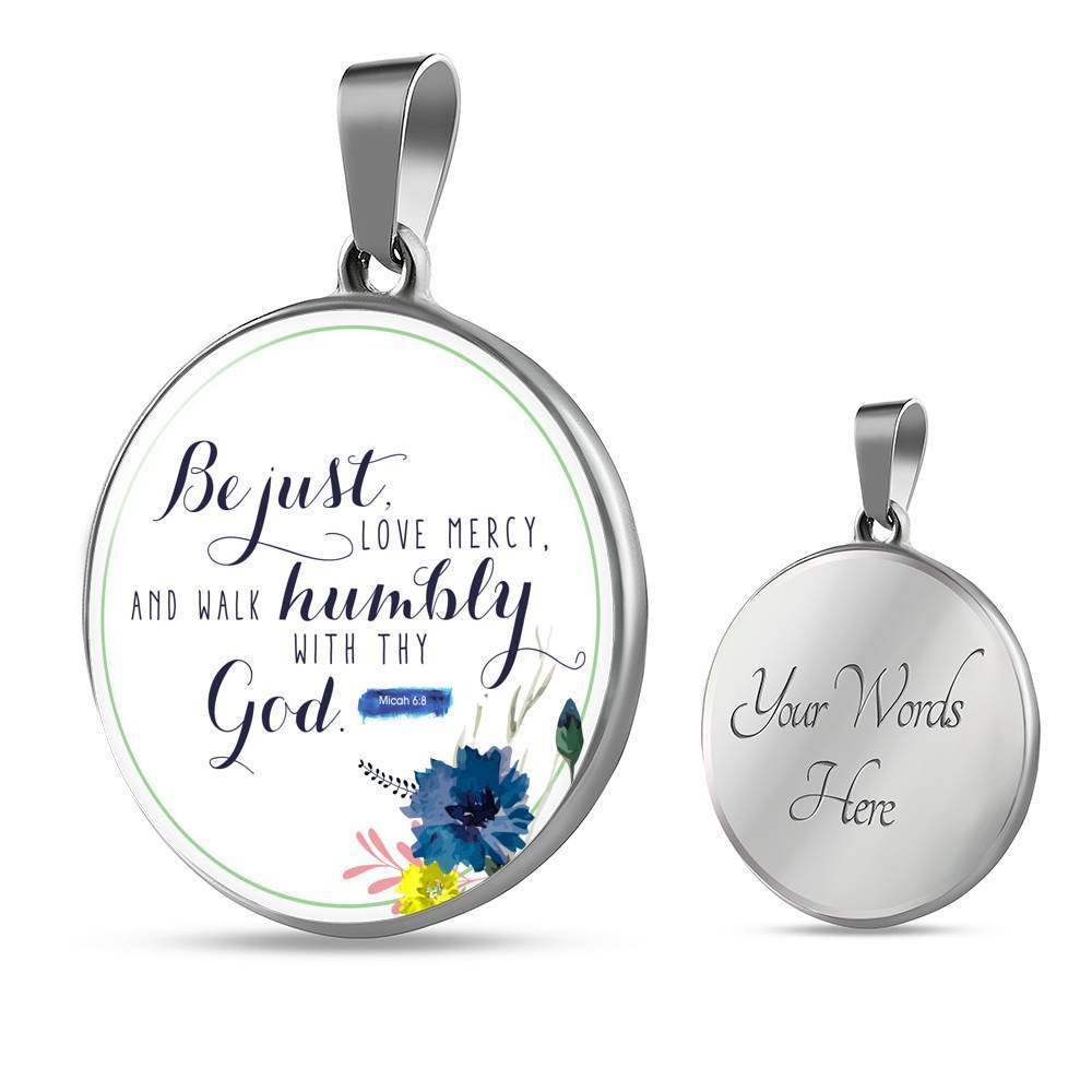 Walk Humbly Bible Verse Micah Circle Necklace Stainless Steel or 18k Gold 18-22"