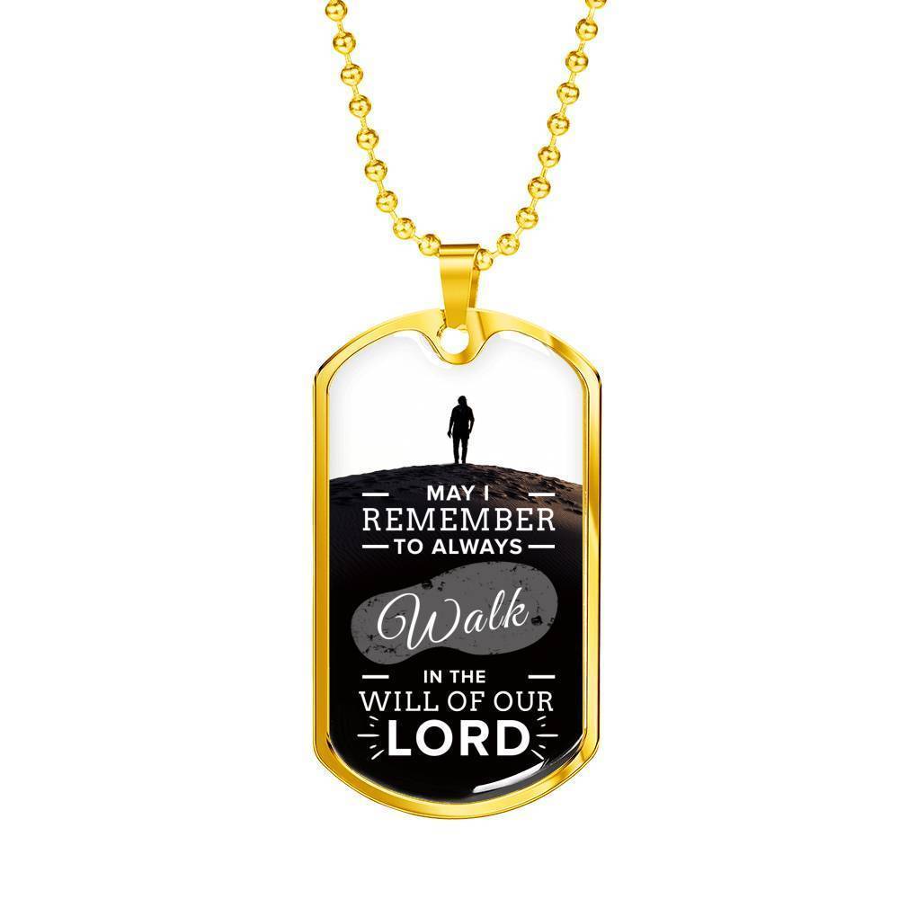 Walk In God's Will Inspirational Stainless Steel or 18k Gold Dog Tag 24" Chain-Express Your Love Gifts