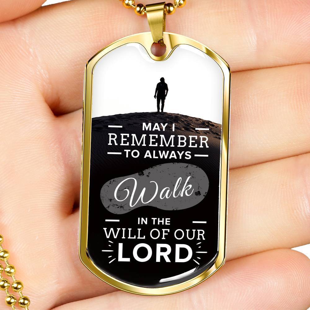 Walk In God's Will Inspirational Stainless Steel or 18k Gold Dog Tag 24" Chain-Express Your Love Gifts