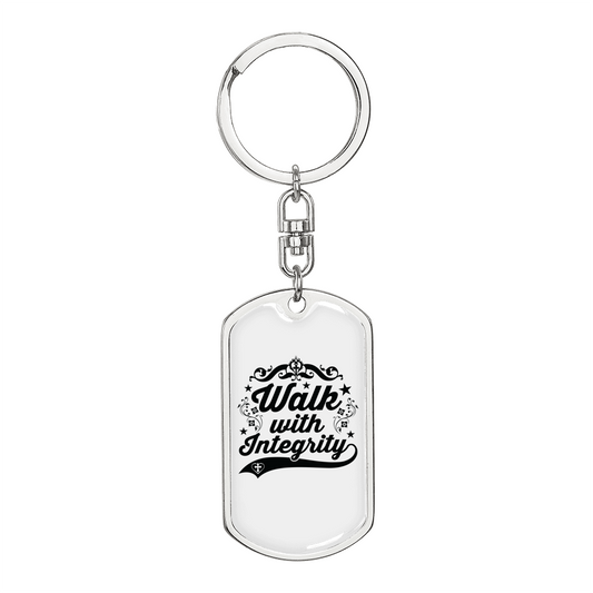 Walk With Integrity Keychain Stainless Steel or 18k Gold Dog Tag Keyring-Express Your Love Gifts