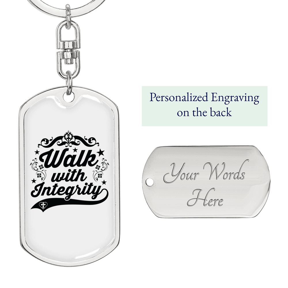 Walk With Integrity Keychain Stainless Steel or 18k Gold Dog Tag Keyring-Express Your Love Gifts
