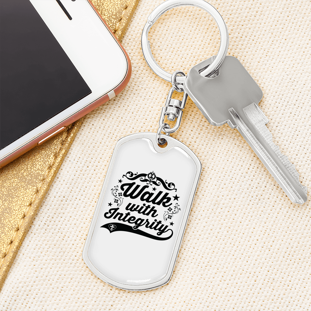 Walk With Integrity Keychain Stainless Steel or 18k Gold Dog Tag Keyring-Express Your Love Gifts