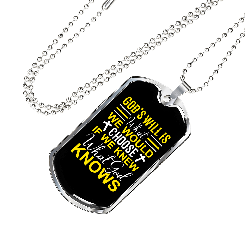 We Choose God'S Will Christian Necklace Stainless Steel or 18k Gold Dog Tag 24" Chain-Express Your Love Gifts