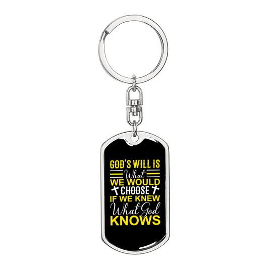 We Choose God'S Will Keychain Stainless Steel or 18k Gold Dog Tag Keyring-Express Your Love Gifts