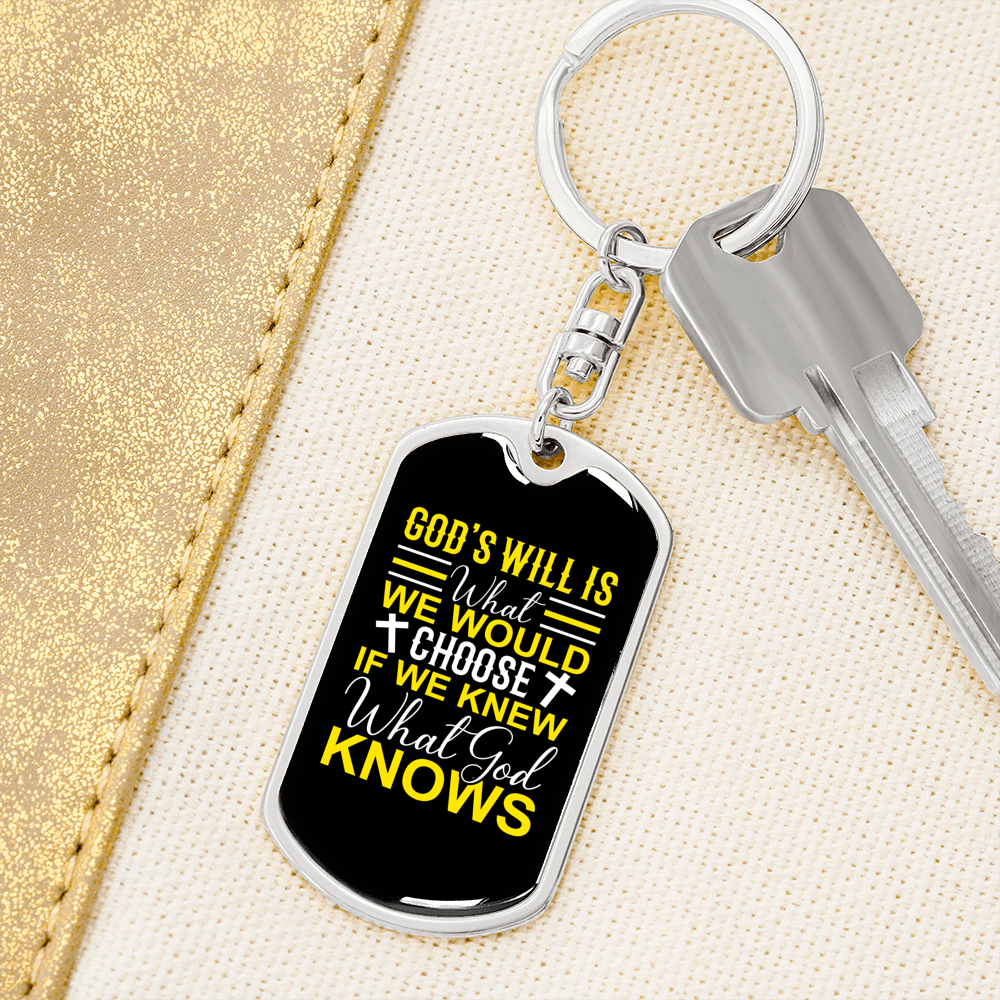 We Choose God'S Will Keychain Stainless Steel or 18k Gold Dog Tag Keyring-Express Your Love Gifts