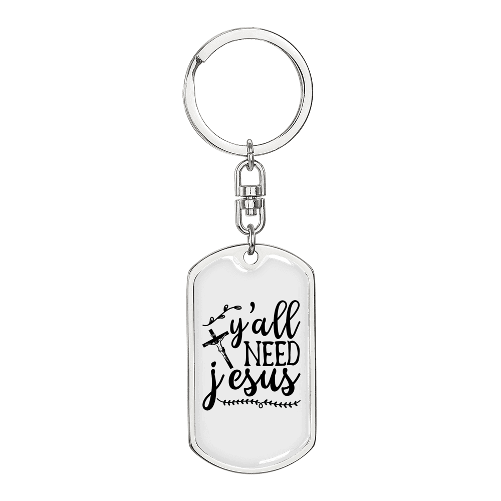 We Need Jesus Keychain Stainless Steel or 18k Gold Dog Tag Keyring-Express Your Love Gifts
