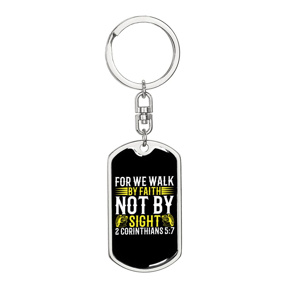 We Walk By Faith 2 Corinthians 5:7 Keychain Stainless Steel or 18k Gold Dog Tag Keyring-Express Your Love Gifts