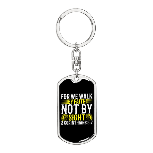 We Walk By Faith 2 Corinthians 5:7 Keychain Stainless Steel or 18k Gold Dog Tag Keyring-Express Your Love Gifts