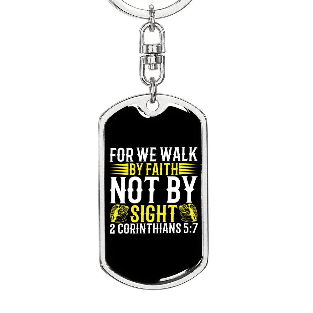 We Walk By Faith 2 Corinthians 5:7 Keychain Stainless Steel or 18k Gold Dog Tag Keyring-Express Your Love Gifts