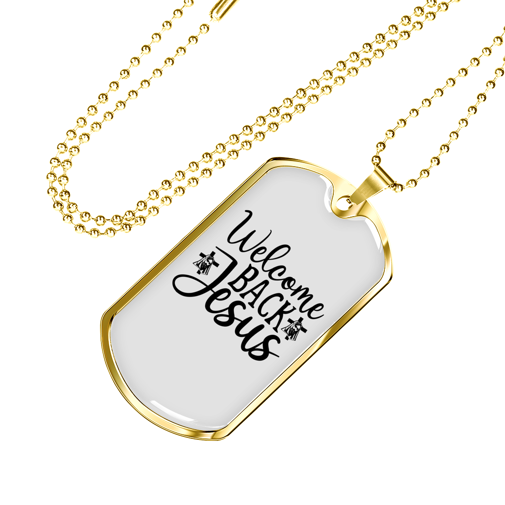 Welcome Jesus Christian Necklace Stainless Steel or 18k Gold Dog Tag 24" Chain-Express Your Love Gifts