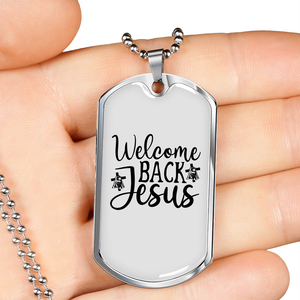 Welcome Jesus Christian Necklace Stainless Steel or 18k Gold Dog Tag 24" Chain-Express Your Love Gifts
