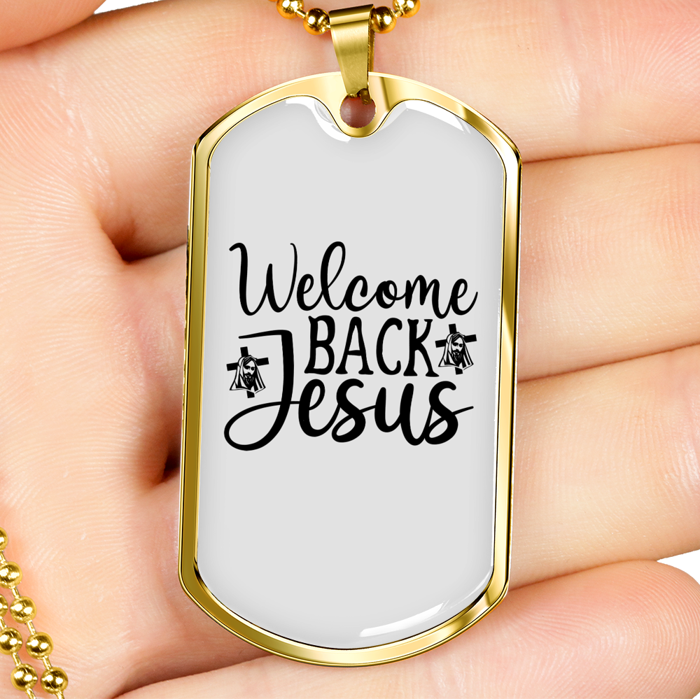 Welcome Jesus Christian Necklace Stainless Steel or 18k Gold Dog Tag 24" Chain-Express Your Love Gifts