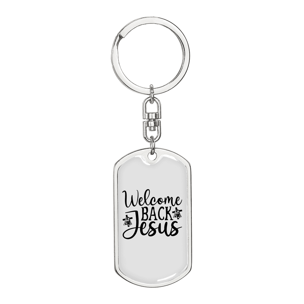Welcome Jesus Keychain Stainless Steel or 18k Gold Dog Tag Keyring-Express Your Love Gifts