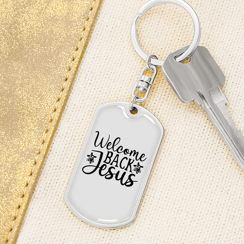 Welcome Jesus Keychain Stainless Steel or 18k Gold Dog Tag Keyring-Express Your Love Gifts