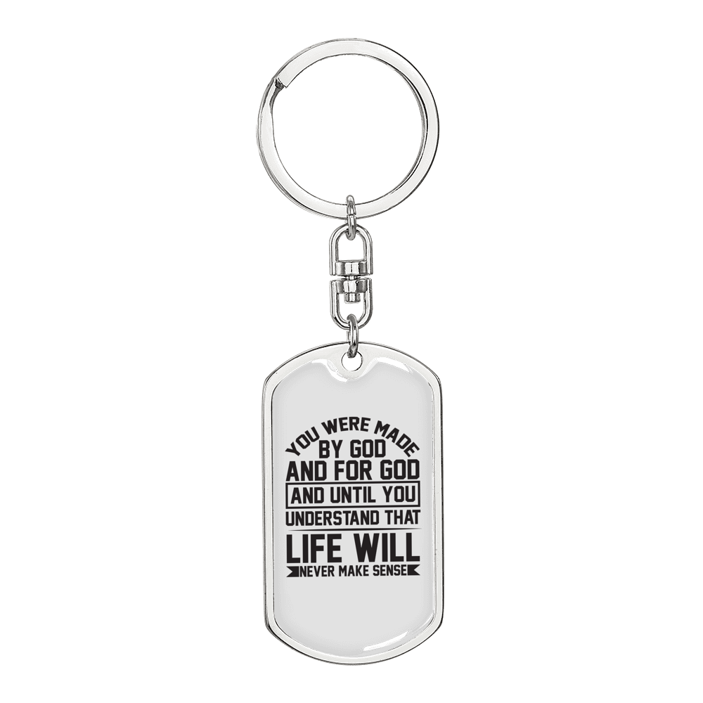Were Made For God Keychain Stainless Steel or 18k Gold Dog Tag Keyring-Express Your Love Gifts