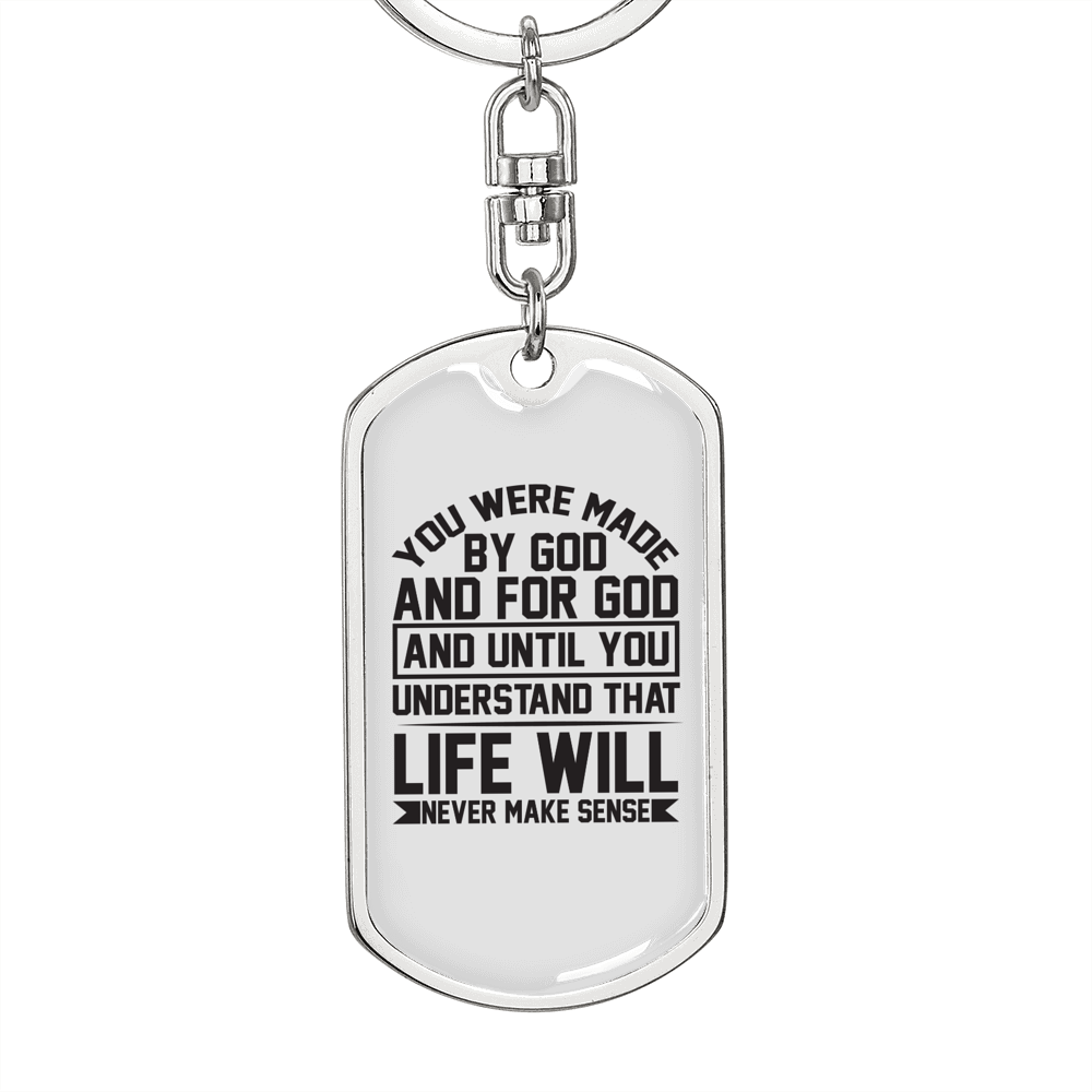 Were Made For God Keychain Stainless Steel or 18k Gold Dog Tag Keyring-Express Your Love Gifts