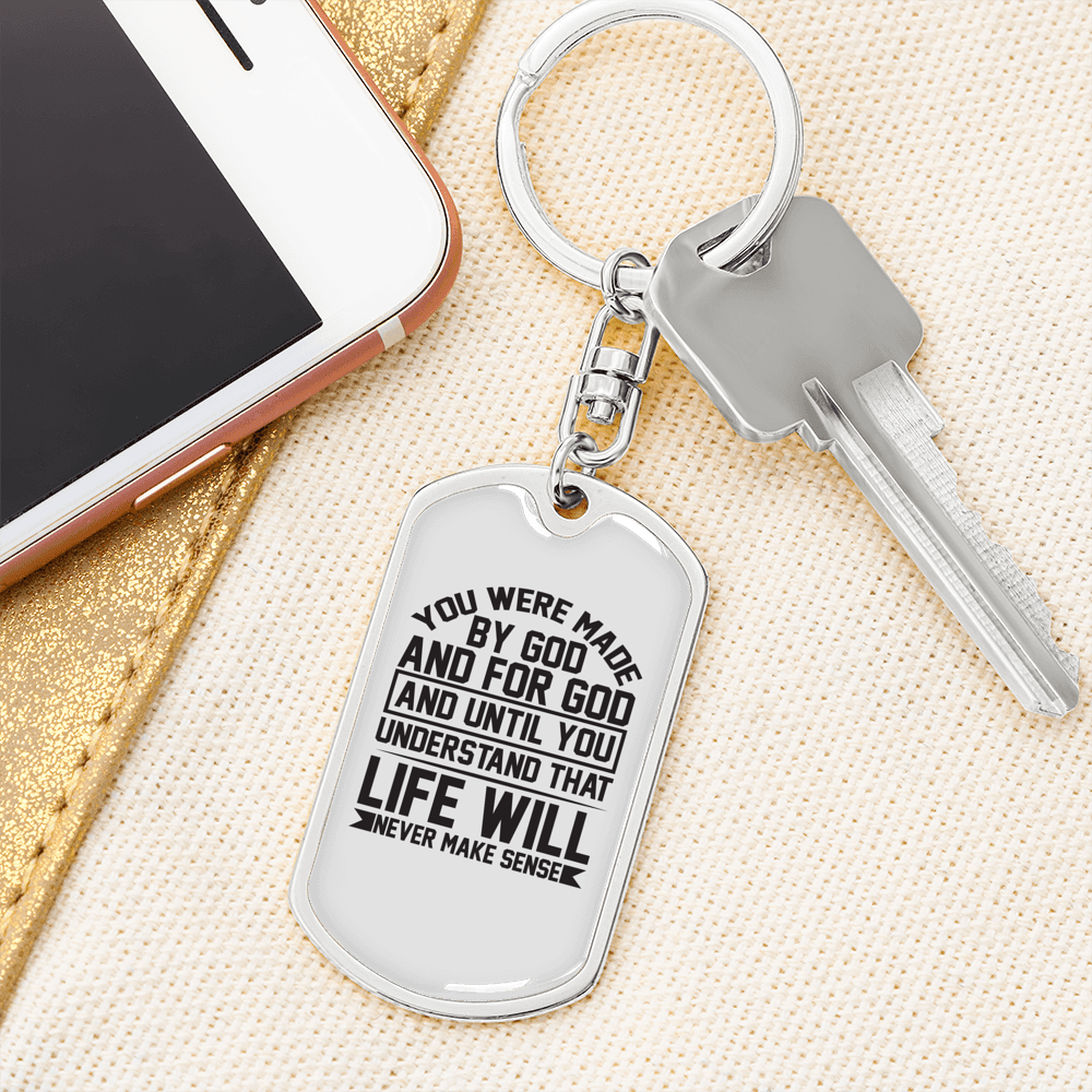 Were Made For God Keychain Stainless Steel or 18k Gold Dog Tag Keyring-Express Your Love Gifts