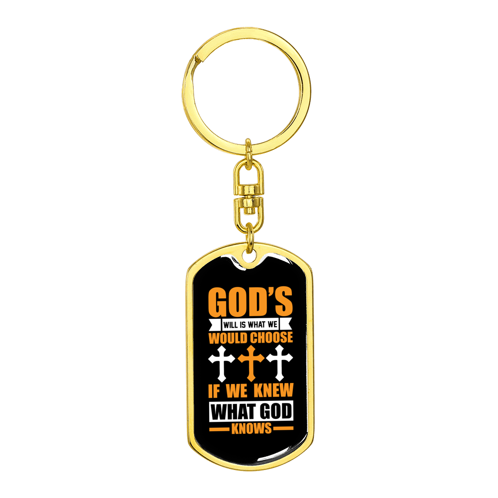What God Knows Stainless Steel or 18k Gold Premium Swivel Dog Tag Keychain