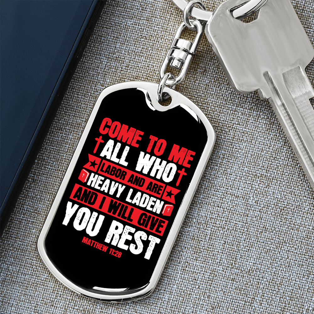 Who Are Heavy Laden Matthew 11:28 Keychain Stainless Steel or 18k Gold Dog Tag Keyring-Express Your Love Gifts