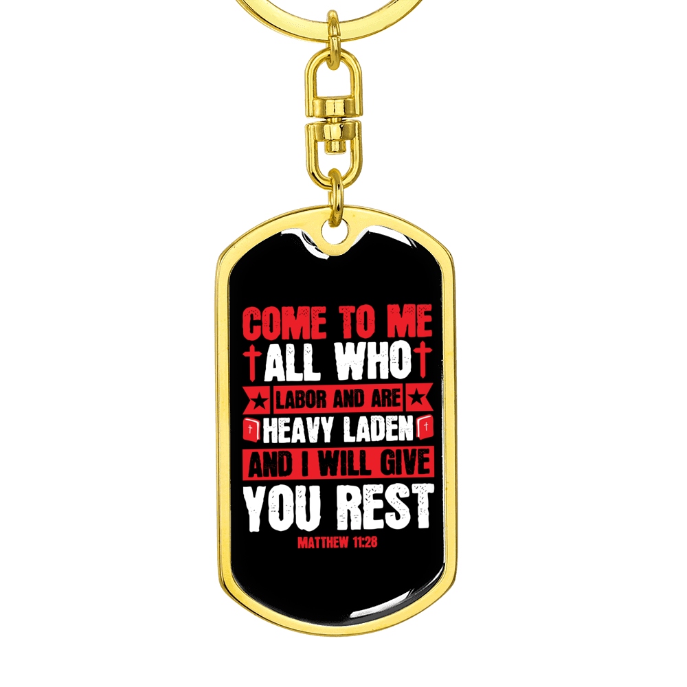 Who Are Heavy Laden Matthew 11:28 Keychain Stainless Steel or 18k Gold Dog Tag Keyring-Express Your Love Gifts