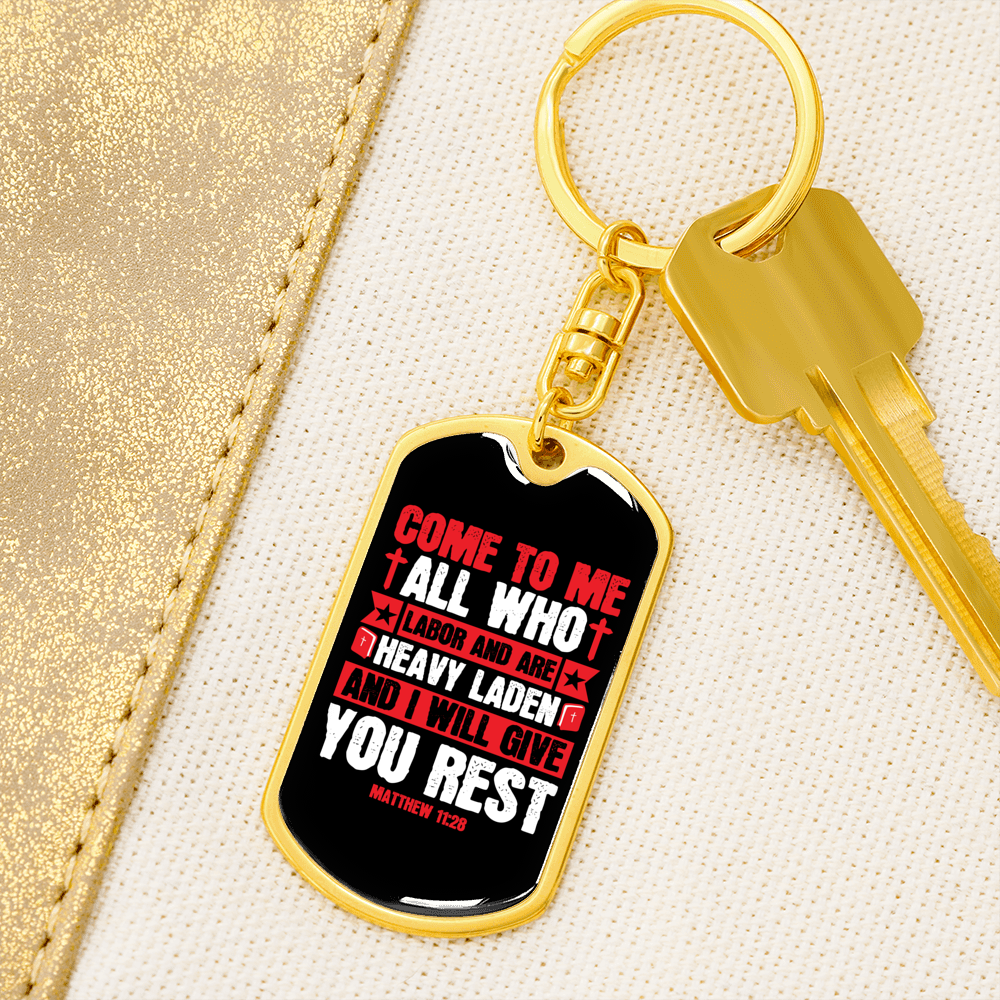 Who Are Heavy Laden Matthew 11:28 Keychain Stainless Steel or 18k Gold Dog Tag Keyring-Express Your Love Gifts