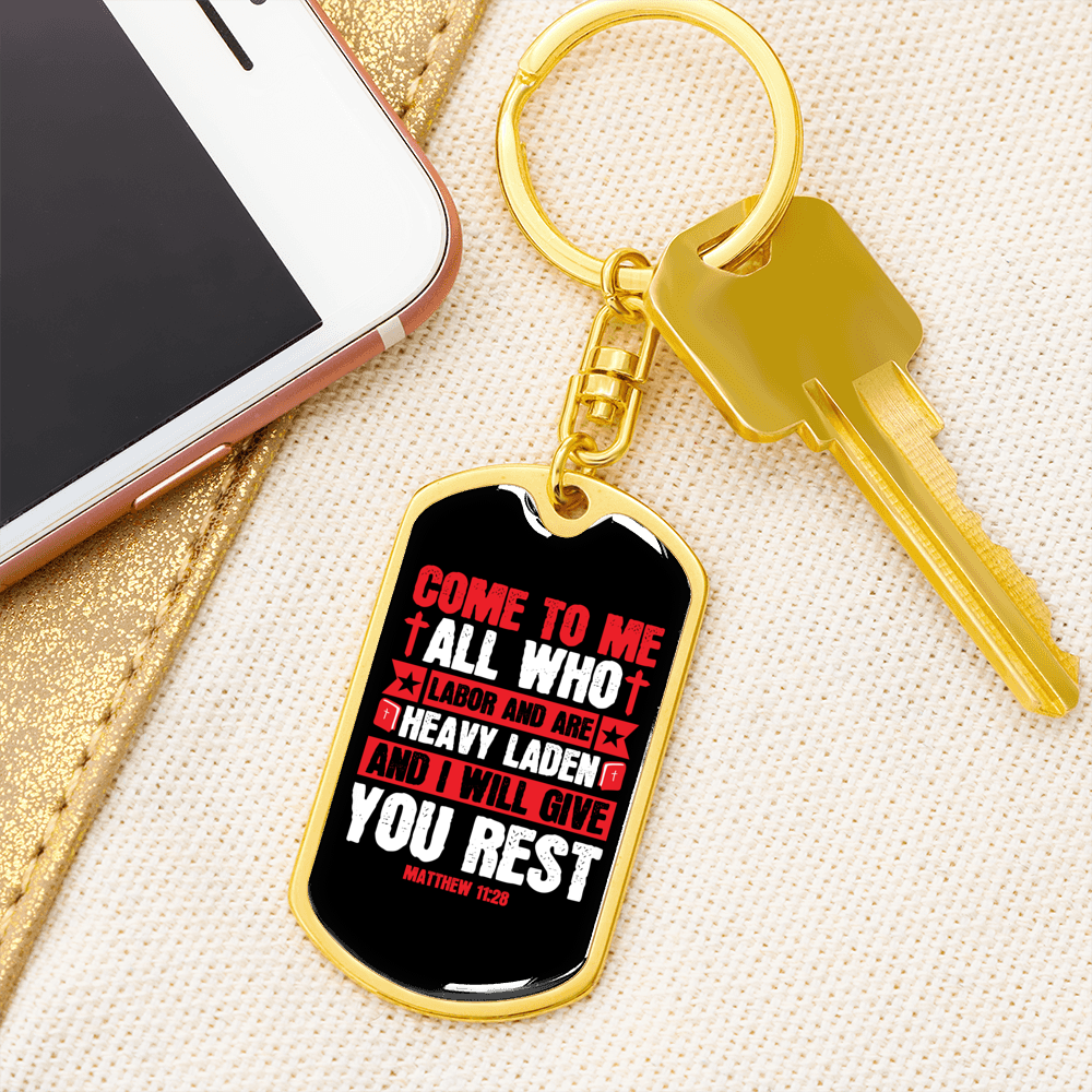 Who Are Heavy Laden Matthew 11:28 Keychain Stainless Steel or 18k Gold Dog Tag Keyring-Express Your Love Gifts