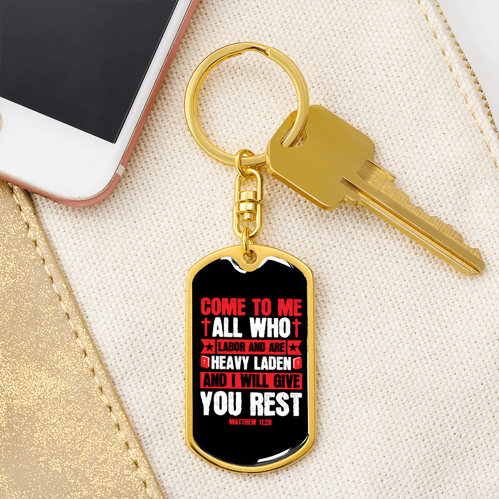 Who Are Heavy Laden Matthew 11:28 Keychain Stainless Steel or 18k Gold Dog Tag Keyring-Express Your Love Gifts
