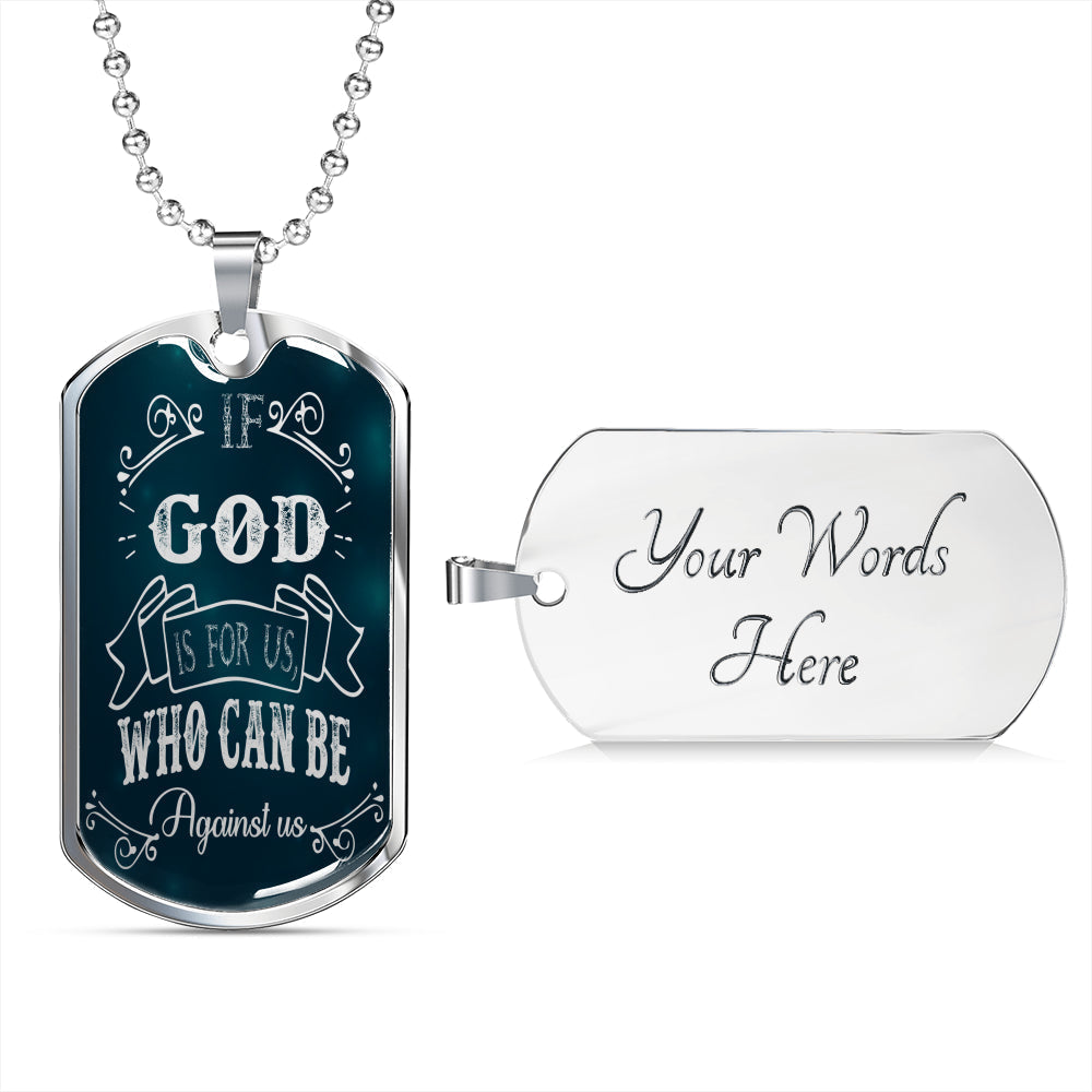Who Can Be Against Us Necklace Romans 8:31 Stainless Steel or 18k Gold Dog Tag 24" Chain-Express Your Love Gifts