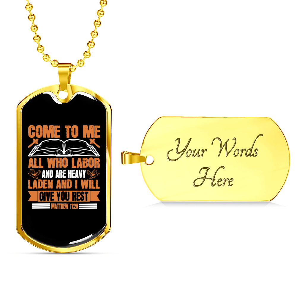 Will Give Rest Christian Necklace Stainless Steel or 18k Gold Dog Tag 24" Chain-Express Your Love Gifts