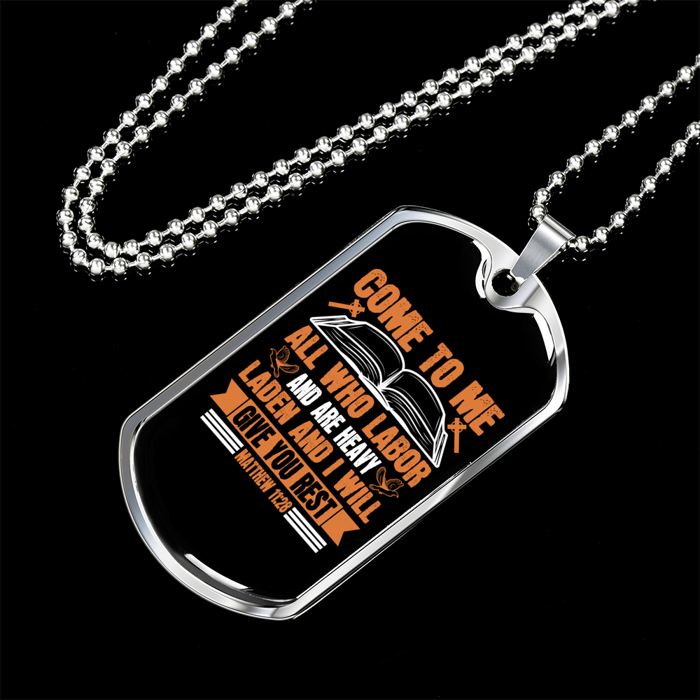 Will Give Rest Christian Necklace Stainless Steel or 18k Gold Dog Tag 24" Chain-Express Your Love Gifts