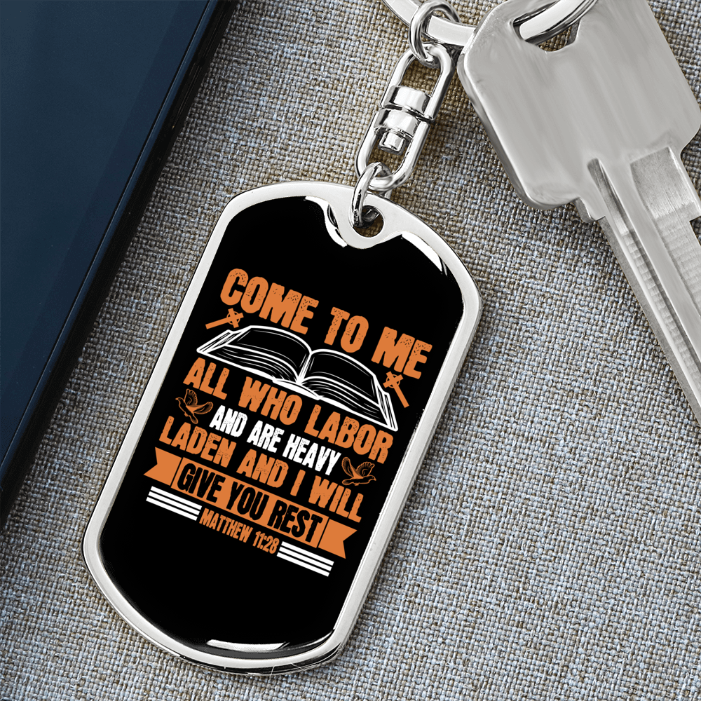 Will Give Rest Matthew 11:28 Keychain Stainless Steel or 18k Gold Dog Tag Keyring-Express Your Love Gifts