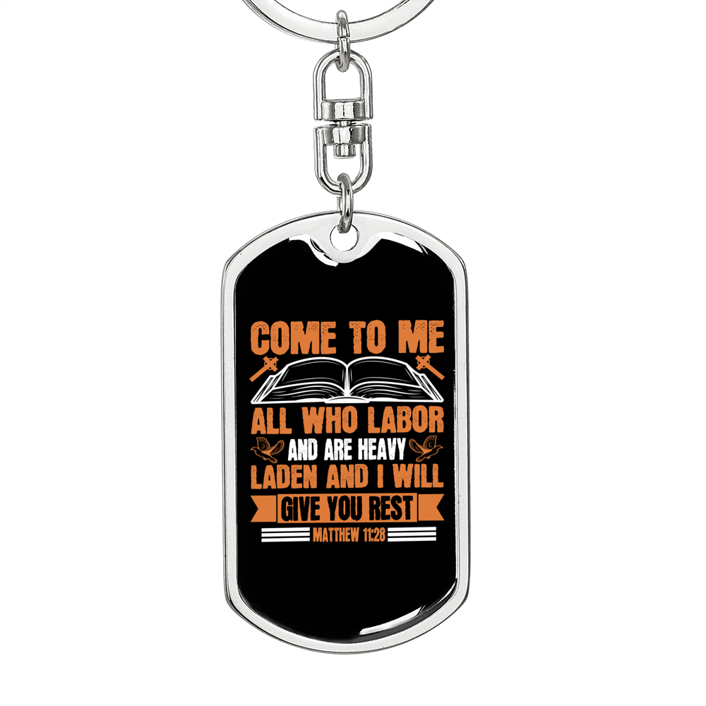 Will Give Rest Matthew 11:28 Keychain Stainless Steel or 18k Gold Dog Tag Keyring-Express Your Love Gifts